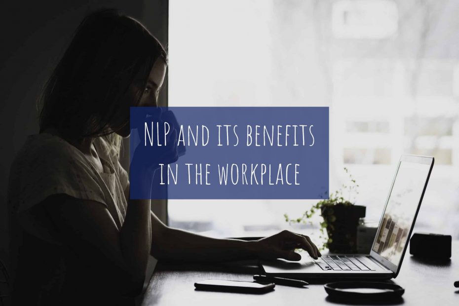 NLP and its benefits in the workplace